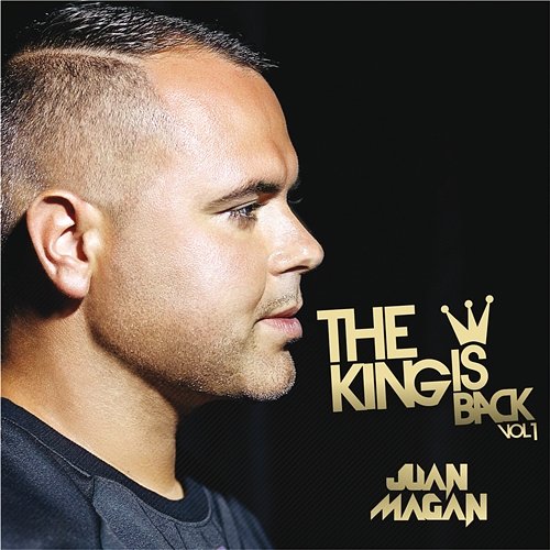 The King Is Back Juan Magán