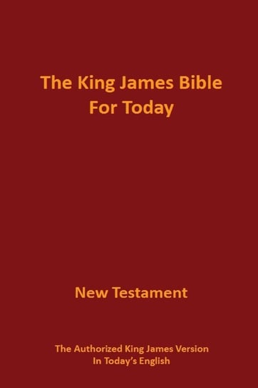 The King James Bible for Today New Testament Hopeway Publishing