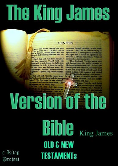 The King James Version of the Bible King James