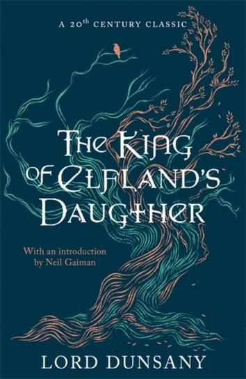 The King of Elflands Daughter Dunsany Lord