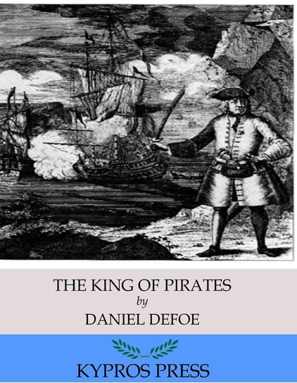 The King of Pirates Daniel Defoe