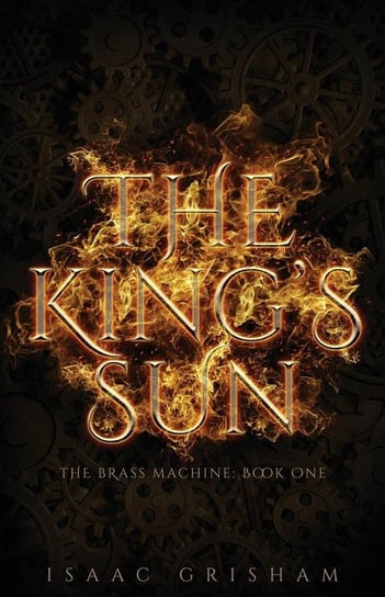 The King's Sun Grisham Isaac