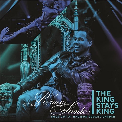 The King Stays King - Sold Out at Madison Square Garden Romeo Santos