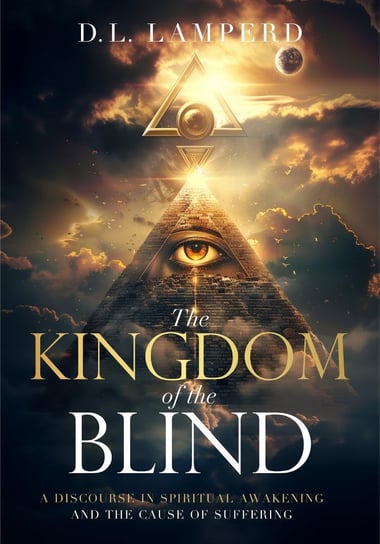 The Kingdom of the Blind D. L. Lamperd