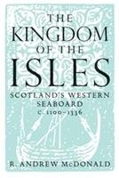 The Kingdom of the Isles Macdonald Andrew R.