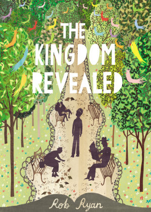 The Kingdom Revealed Ryan Rob