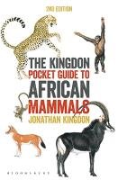 The Kingdon Pocket Guide to African Mammals Kingdon Jonathan