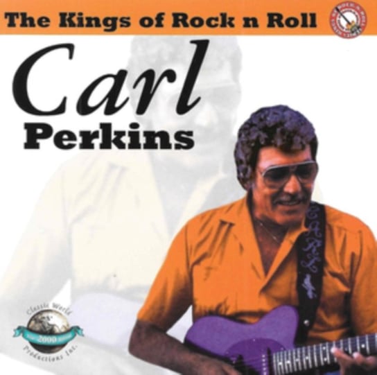 The Kings of Rock N' Roll Carl Perkins