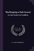 The Kingship of Self-Control: Individual Problems and Possibilities William George Jordan