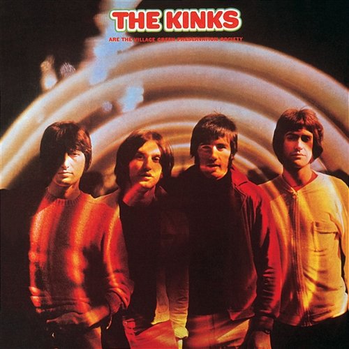 The Kinks Are the Village Green Preservation Society The Kinks