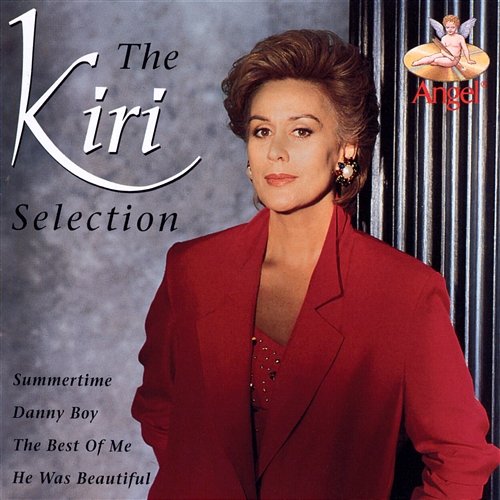 The Kiri Selection Dame Kiri Te Kanawa