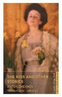 The Kiss and Other Stories Chekhov Anton