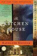 The Kitchen House Grissom Kathleen