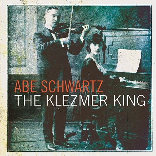 The Klezmer King Abe Schwartz