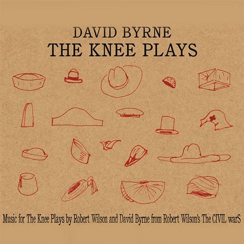 The Knee Plays David Byrne
