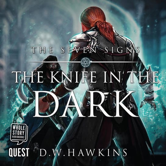 The Knife in the Dark D.W. Hawkins