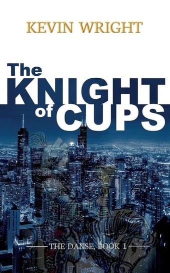 The Knight of Cups Wright Kevin