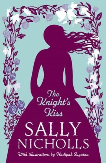 The Knight's Kiss Nicholls Sally