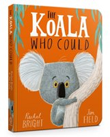 The Koala Who Could Bright Rachel