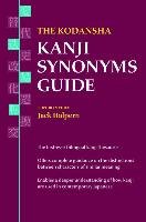 The Kodansha Kanji Synonyms Guide Halpern Jack