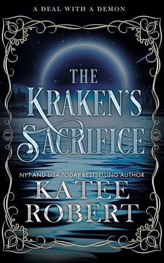 The Kraken's Sacrifice Robert Katee
