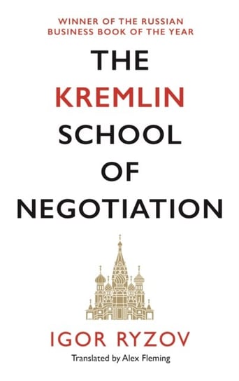 The Kremlin School of Negotiation Igor Ryzov