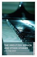 The Kreutzer Sonata and Other Stories Tołstoj Lew