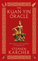 The Kuan Yin Oracle Karcher Stephen L.