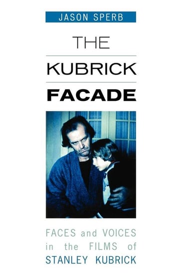 The Kubrick Facade Sperb Jason