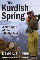 The Kurdish Spring Phillips David L.