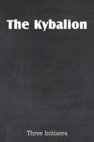 The Kybalion Three Initiates
