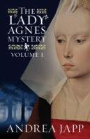 The Lady Agnes Mystery - Volume 1 Japp Andrea