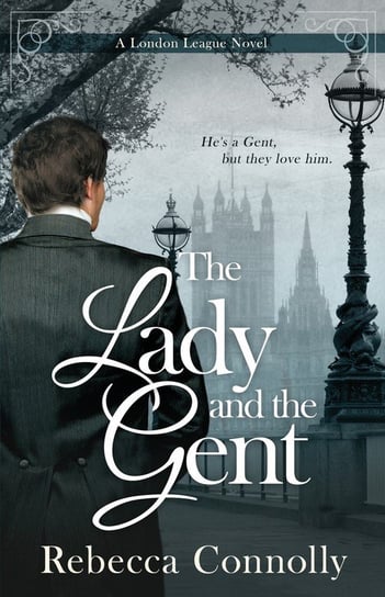 The Lady and the Gent Connolly Rebecca