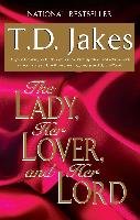 The Lady, Her Lover, And Her Lord Jakes T. D.