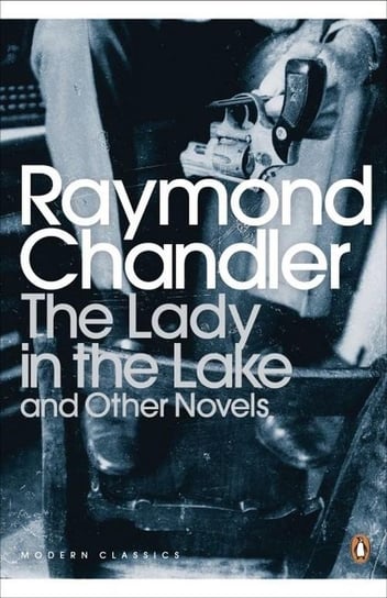 The Lady in the Lake and Other Novels Chandler Raymond