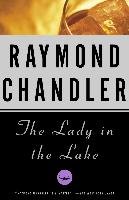 The Lady in the Lake Chandler Raymond