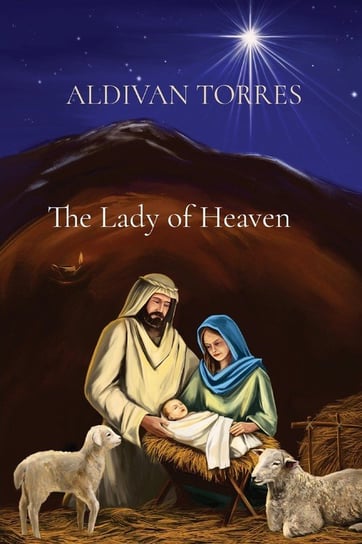 The Lady of Heaven Torres Aldivan