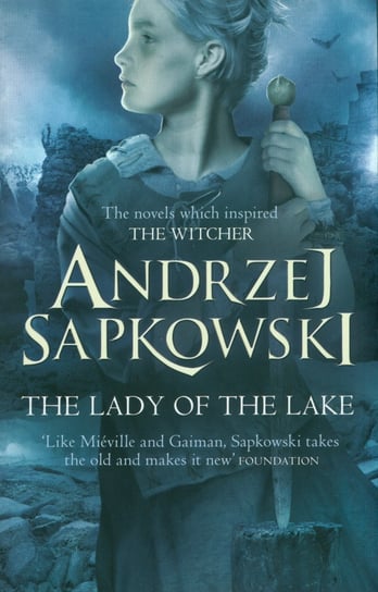 The Lady of the Lake Sapkowski Andrzej