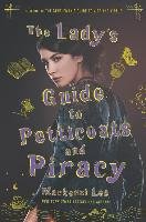 The Lady's Guide to Petticoats and Piracy Lee Mackenzi