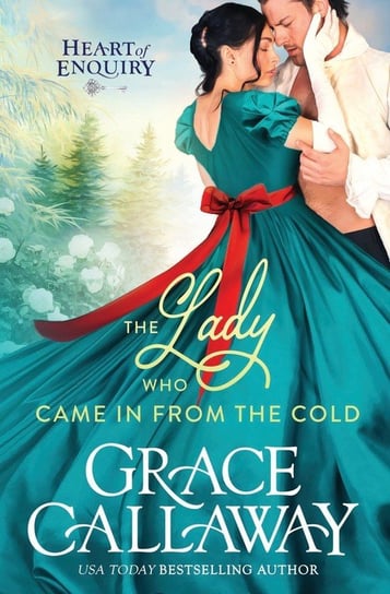 The Lady Who Came in from the Cold Callaway Grace