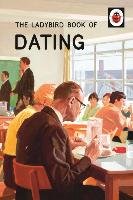 The Ladybird Book of Dating Hazeley Jason