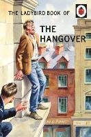 The Ladybird Book of the Hangover Hazeley Jason