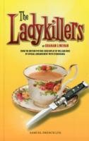 The Ladykillers Linehan Graham, Rose Wiliam