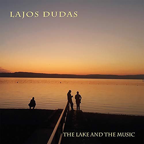 The Lake And The Music Various Artists