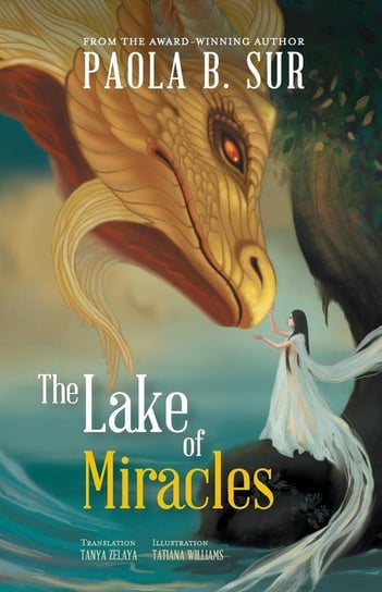 The Lake of Miracles Sur Paola B.