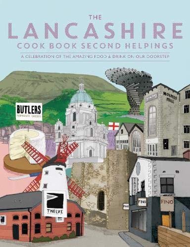 The Lancashire Cook Book: Second Helpings Katie Fisher