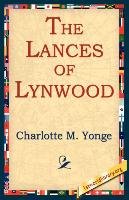The Lances of Lynwood Yonge Charlotte M.