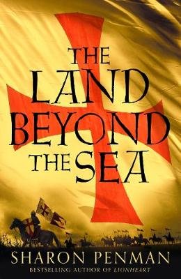 The Land Beyond the Sea Penman Sharon Kay