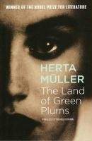 The Land of Green Plums Muller Herta