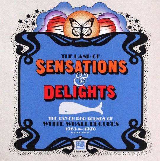 The Land Of Sensations And Delights - The Psych Pop Sounds Of White Whale Records 1965-1969 Various Artists